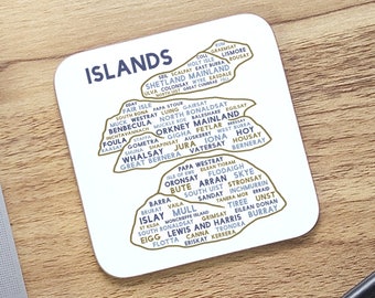 Scottish islands coaster - gift for travellers and Scotland lovers featuring inhabited Scottish islands. Designed and printed in Edinburgh