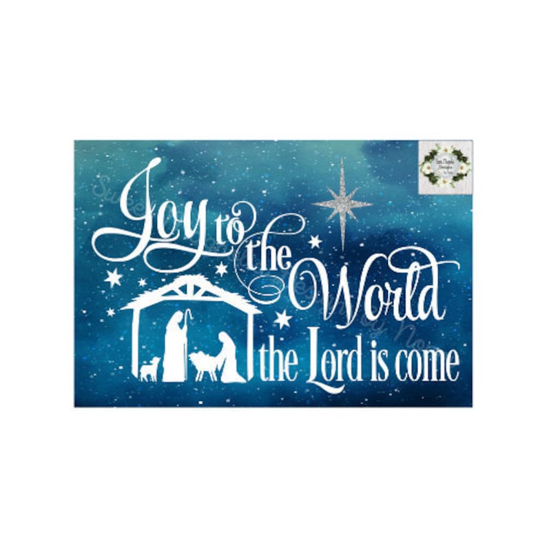 Download Joy to the World the Lord has Come Sign Nativity Sign | Etsy