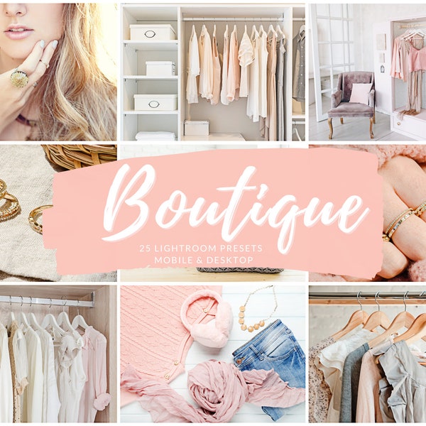 25 Boutique Lightroom Presets | Fashion Boutique Presets |  Desktop Mobile Lightroom | Etsy PoshMark Filter | Clean Bright Presets Filters