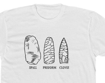 Spall - Preform - Clovis Tee / Not So Civilized / Flint Knapper Gift