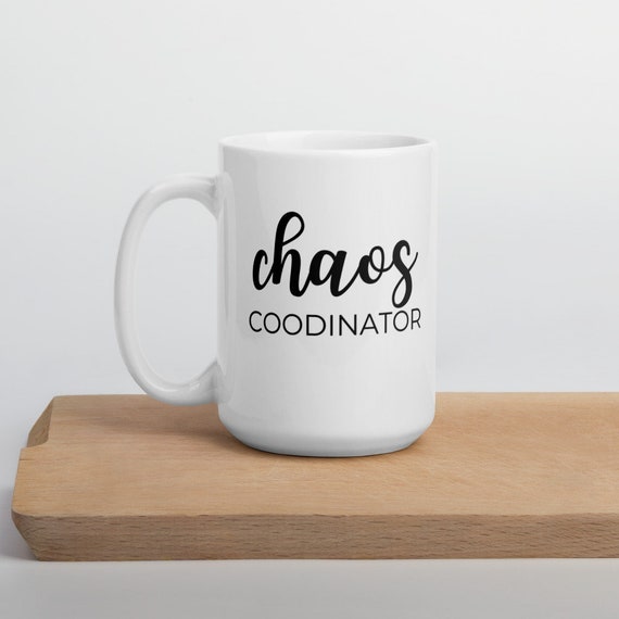 Mom Life Mug Birthday Anniversary Mother’s Day Chaos Coordinator Cute Coffee Cup