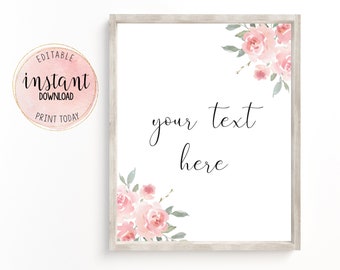 Floral Editable Custom Sign, Personalized Pink Floral Sign, Bridal Shower Sign, Baby Girl Shower Sign, Wedding Sign, Instant Download