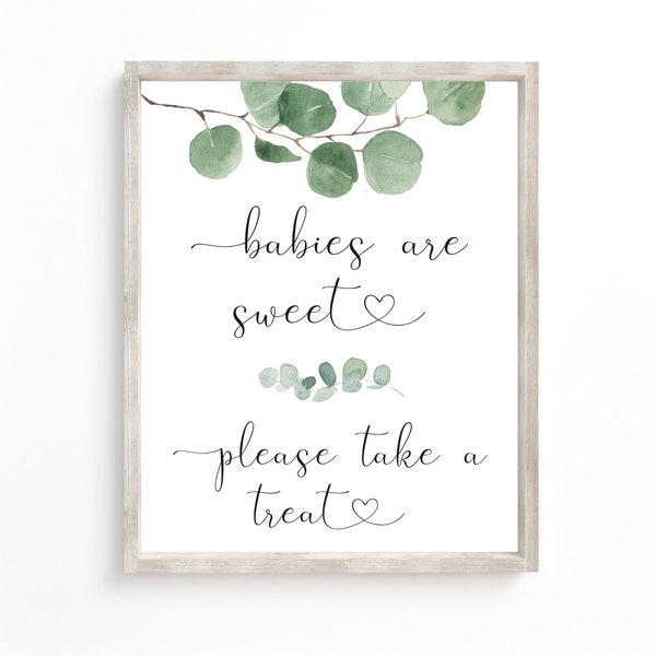 Babies are Sweet Please Take a Treat Sign, Baby Shower Dessert Table Sign, Favor Table Sign, Greenery Baby Shower, Instant Download