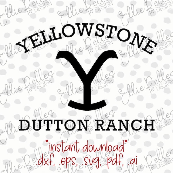 Download Yellowstone Dutton Ranch Vector Cut File .svg .dxf .eps | Etsy