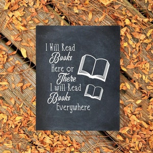 I will Read Books Here & There, I will Read Books Everywhere wall decal / sign / classroom decor