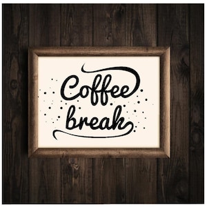 Coffee Break Coffee Bar / wall Sign Decal Sticker