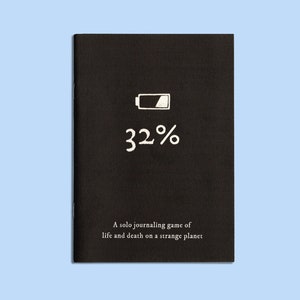 32% - A Solo RPG Game A6 Zine