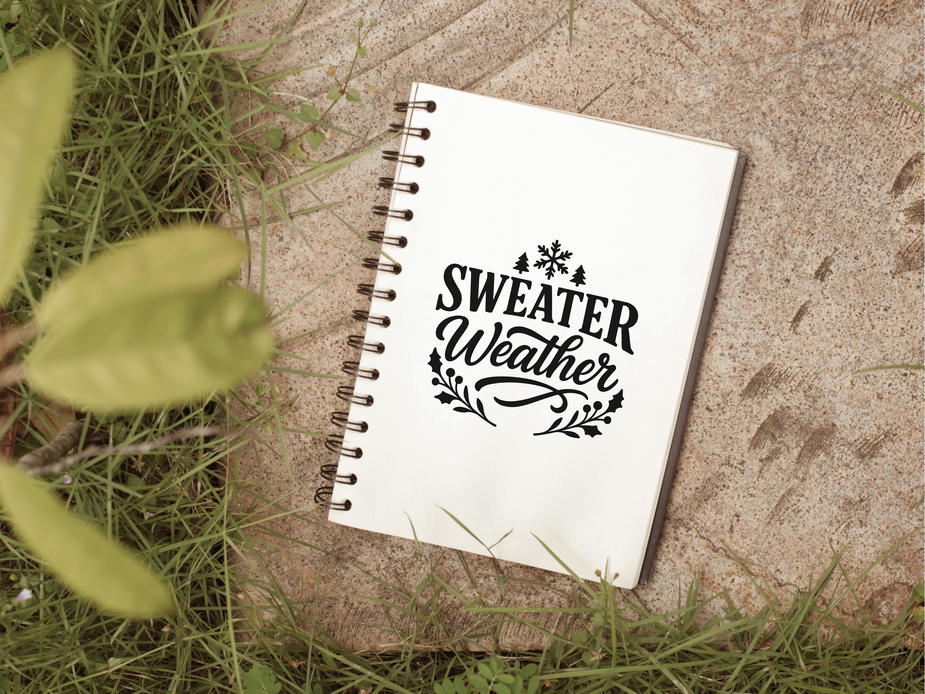 Sweater Weather SVG - Winter Quote Christmas Cozy Season Holiday Shirt ...