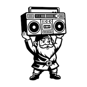 May include: Black and white illustration of a garden gnome holding a boombox above his head. The gnome has a long beard, a belt, and a hat. The boombox has speakers, a cassette player, and an antenna.