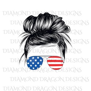 Mama Leben Schädel, #momlife, Messy Bun Schädel, Sonnenbrille Schädel, patriotische, 4. Juli, Schädel Flagge Sonnenbrille, digitales Bild Download, PNG, Datei