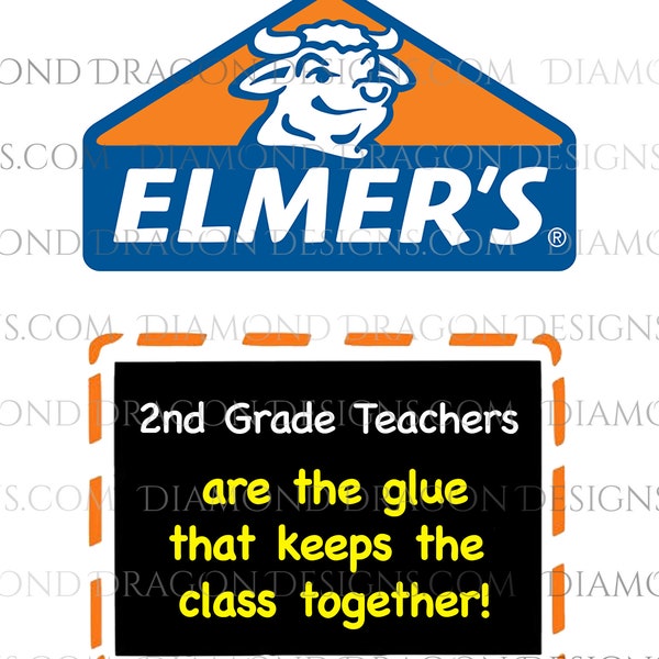 Glue Label Design, 2nd Grade Teachers are the Glue that Keeps the Class Together, Teacher Image, Sublimation or Waterslide Design, PNG