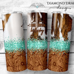 Could Be a Train Station Kinda Day Sublimation Wrap Design, Western, Cowhide, Train Station Sublimation Tumbler Wrap Image, SEAMLESS, PNG