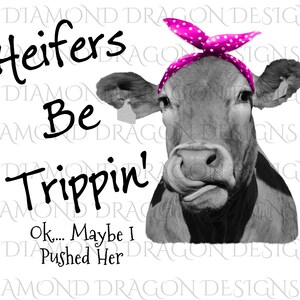 Heifer, Image, Heifers Be Trippin, Polkadot Bandana, Pink Bandana, Cowlick, Cute Cow Tongue, Digital Image Download, ClipArt,PNG,JPG,File