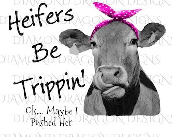 Heifer, Image, Heifers Be Trippin, Polkadot Bandana, Pink Bandana, Cowlick, Cute Cow Tongue, Digital Image Download, ClipArt,PNG,JPG,File