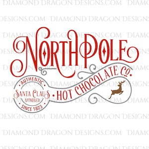 Christmas, North Pole, Hot Chocolate Image, Coco, Santa Approved, Vintage, Reindeer, Instant Image Download, Waterslide, Sublimation, PNG