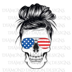 Mama Leben Schädel, #momlife, Messy Bun Schädel, Sonnenbrille Schädel, patriotische, 4. Juli, Schädel Flagge Sonnenbrille, digitales Bild Download, PNG