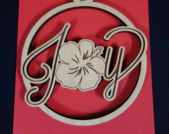 NEW ITEM: Laser Cut wood Hibiscus Flower Joy Cursive Wooden Christmas Ornament Made in Hawaii Holiday Keepsake Hawaiian Gift Tag