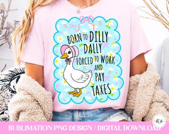 Funny Dilly Dally Goose PNG: Preppy Coquette Design (Digital Download)