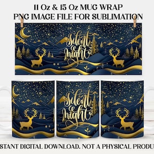 Deer Mug Wrap, 11 Oz & 15 Oz Sublimation PNG / Add Your Own Name Text / 3D Papercut Christmas Design / Silent Night