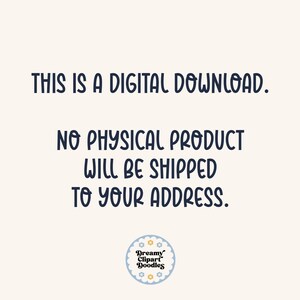 May include: A cream-coloured digital download graphic with blue text stating "THIS IS A DIGITAL DOWNLOAD. NO PHYSICAL PRODUCT WILL BE SHIPPED TO YOUR ADDRESS." The image has a blue gingham border and a logo.
