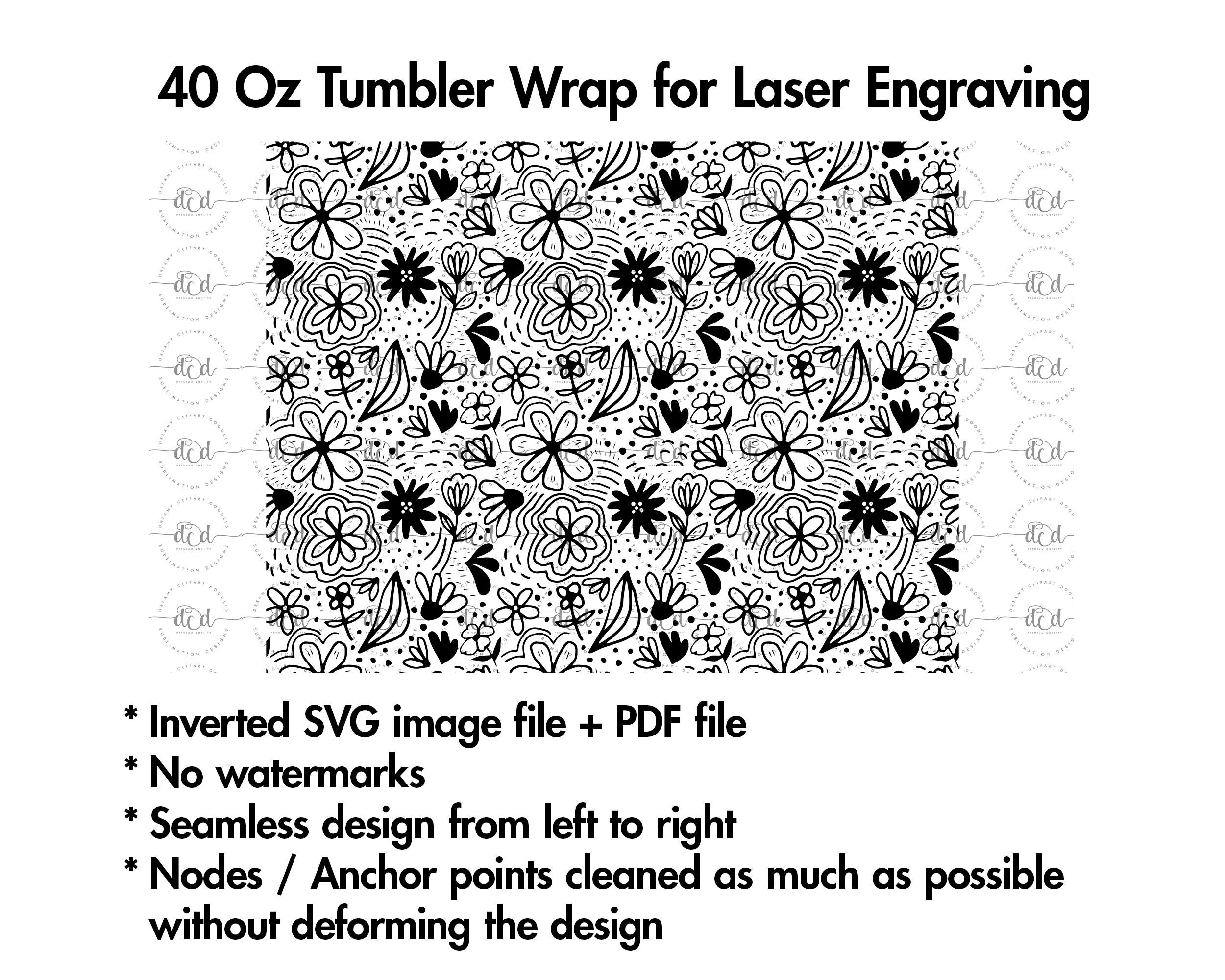 Floral 40 Oz Laser Tumbler Wrap SVG / Engraved Etched Quencher Seamless ...