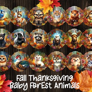 May include: A set of 16 colourful, round, decorative wind spinners featuring various baby forest animals, including a squirrel, owl, deer, bear, raccoon, and more. The wind spinners are decorated with autumn-themed leaves and pumpkins. The text "Fall Thanksgiving Baby Forest Animals" is displayed below the wind spinners.