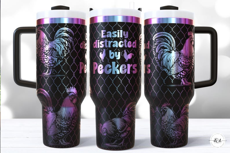 May include: Black travel mug with a handle, featuring a rooster design and the text "Easily distracted by Peckers." The rooster and text have a gradient of pink, blue, and purple. The mug has a black handle and a white lid.