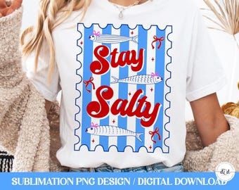 Mantente Salado PNG, Diseño de Camiseta de Verano por Sublimación, Estética de Pescador PNG, Costero Preppy PNG, Sardinas Rayadas con Lazo Coquette, Mariscos PNG