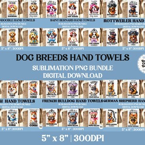 Può includere: Una collezione digitale di design per asciugamani con illustrazioni di Goldendoodle, San Bernardo, Rottweiler, Corgi, Bulldog francesi e Pastori tedeschi con frasi come Life is Better with a Dog e Home is Not a Home.