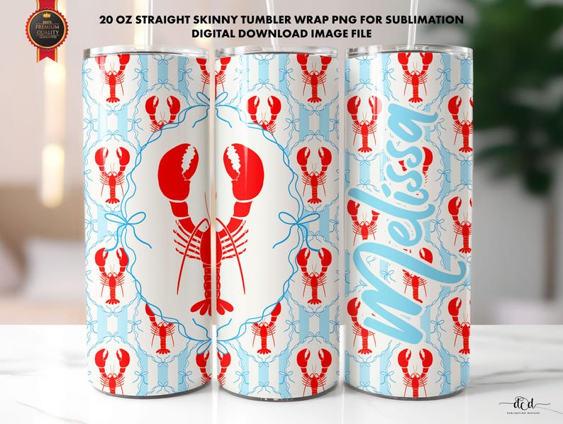 May include: A 20 oz straight skinny tumbler wrap with a lobster design. The design features red lobsters on a white background with blue stripes and accents. The name "Melissa" is written in blue script on one side.
