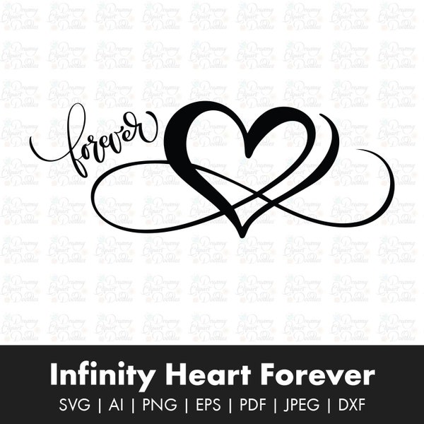 INFINITY HEART Forever Svg, Infinity Heart, Infinity Heart SVG, Cut File Cricut, Silhouette, png, Cameo, Laser cut file, Valentine's Day