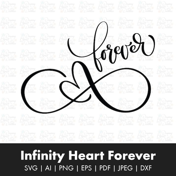 INFINITY HEART Forever Svg, Infinity Heart, Infinity Heart SVG