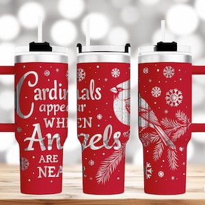 Weihnachten Kardinal 40 Oz Laser Tumbler Wrap SVG / Gravur geätztes Quencher Seamless Design / "Cardinals erscheinen, wenn Engel in der Nähe sind"