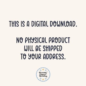 May include: Cream-colored digital download graphic with blue text stating "THIS IS A DIGITAL DOWNLOAD. NO PHYSICAL PRODUCT WILL BE SHIPPED TO YOUR ADDRESS." The image has a blue gingham border and a logo.
