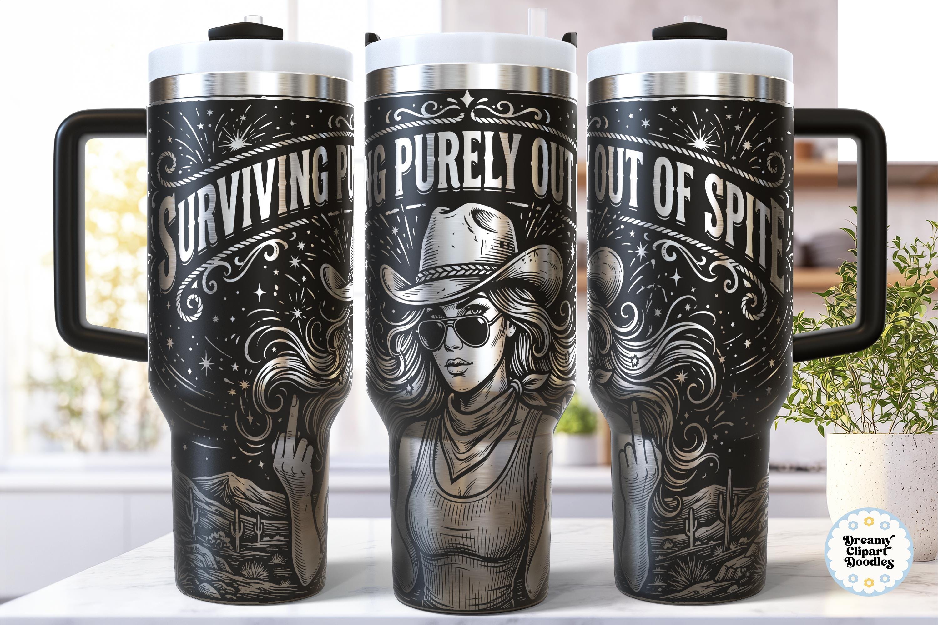 Cowgirl SVG Laser Engraving File, 40 Oz Tumbler Wrap, Funny Sassy ...