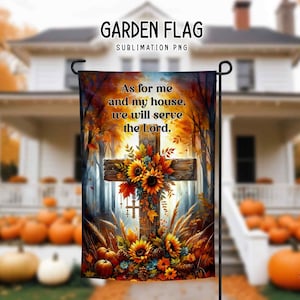 Puede incluir: Una bandera de jardín con un diseño otoñal que presenta una cruz de madera con una corona de flores y el texto "As for me and my house, we will serve the Lord."