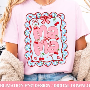 Cherry Bow Coquette Mama png, preppy moeder png, zacht meisje esthetisch shirt sublimatieontwerp, Moederdag girly lint png, digitale download
