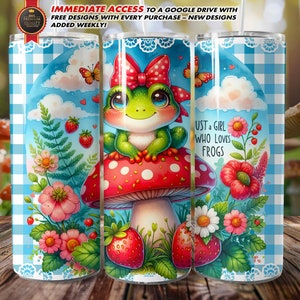May include: A blue and white checkered tumbler with a cartoon frog wearing a red bow sitting on a red and white mushroom. The text "Just a girl who loves frogs" is written on the tumbler.