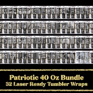 May include: A collection of 32 laser-ready tumbler wraps, each designed with patriotic themes. The 40 oz tumblers feature various designs, including American flags, eagles, and other patriotic symbols. The text at the bottom reads "Patriotic 40 Oz Bundle".