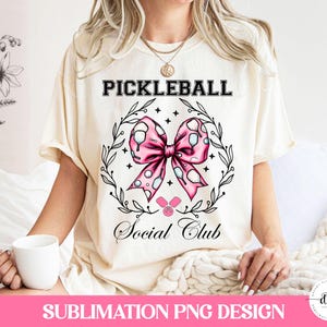 Pickleball Social Club Sublimatie PNG / Sport Grappig Atletisch Toernooi Coquette Bow Paddles Design