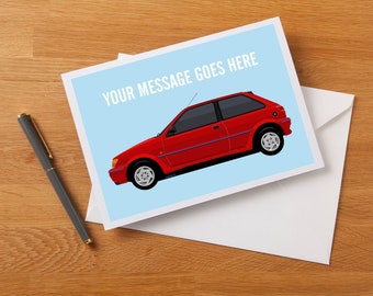 Personalised Fiesta XR2i MK3 Fan Art Greetings Car. Birthday Card, Many car colours.