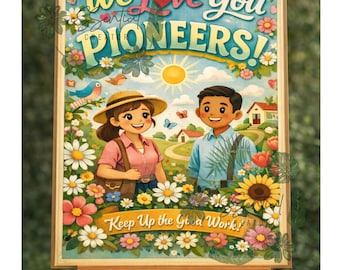 Pioneer Meeting With Elders | We Love You Pioneers Printable | Pioneer Appreciation Art | Floral Encouragement Poster | Digital Download