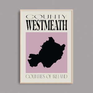 County Westmeath Kaart | Ierland Kaart Print | Graafschappen van Ierland | Ierland Kadootjes | Iers Kaart | Ierland Travel Poster | Westmeath Kunst aan de Muur