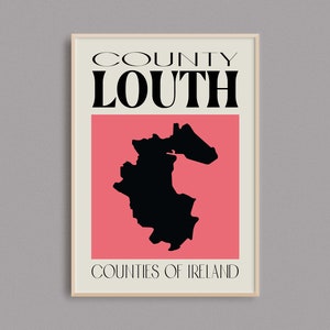 County Louth Map | Ireland Map Print | Counties of Ireland | Ireland Gifts | Irish Map | Ireland Travel Poster | Louth Wall Art