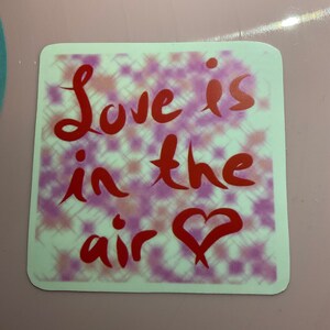 Love Is In the Air sticker