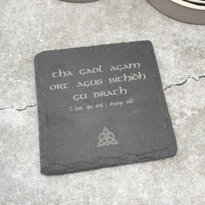 I Love You Slate Coaster - Scottish Gaelic - Celtic - Outlander - Anniversary Gift - Scotland