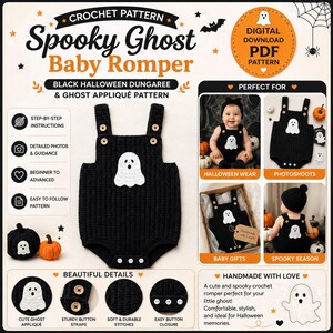 May include: A black crochet baby romper featuring a white ghost applique, wooden buttons on the straps, and a button closure at the bottom. The pattern includes step-by-step instructions, detailed photos, and guidance for all skill levels.