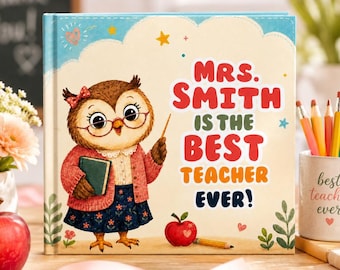 Personalized Teacher Appreciation Book, Custom Owl Teacher Gift, End of Year Keepsake