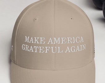 Make America Grateful Again Embroidered Dad Cap, MAGA Hat
