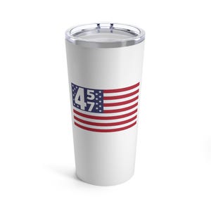 Trump 45-47 USA Flagge 20 Unzen Becher: Geschenk der Republikaner